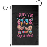 I Survived 67 33 Days Of School Garden Flag Funny 100 Days of School 67 Ice Cream Drip