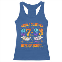 Bruh I Survived 67 33 Days Of School Racerback Tank Top Funny 100th Days of School Teacher 67 Drip - Wonder Print Shop