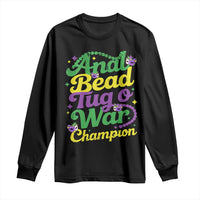 Funny Anal Bead Tug O War Mardi Gras Long Sleeve Shirt Fat Tuesday Carnival Adult Humor