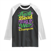 Funny Anal Bead Tug O War Mardi Gras Raglan Shirt Fat Tuesday Carnival Adult Humor