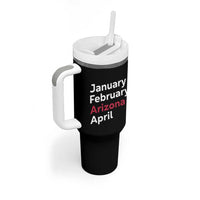 January February Arizona April Tumbler With Handle AZ Sport Fan Pride