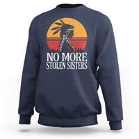 MMIW Awareness Sweatshirt No More Stolen Sisters Native American Gift