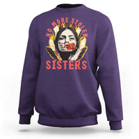 Native American Awareness Gift Sweatshirt No More Stolen Sisters MMIW Support