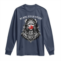 MMIW Awareness Support Long Sleeve Shirt No More Stolen Sisters