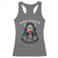 MMIW Awareness Support Racerback Tank Top No More Stolen Sisters
