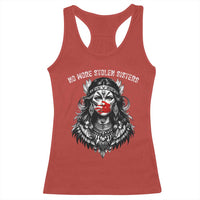 MMIW Awareness Support Racerback Tank Top No More Stolen Sisters