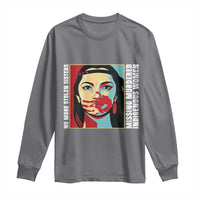 MMIW Awareness Support Long Sleeve Shirt Voices For Stolen Sisters Native American
