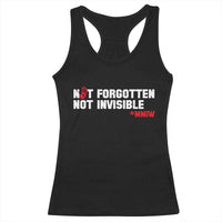 MMIW Awareness Racerback Tank Top Not Forgotten Not Invisible Indigenous Women