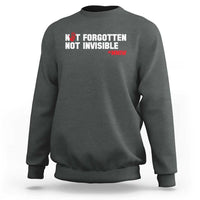 MMIW Awareness Sweatshirt Not Forgotten Not Invisible Indigenous Women