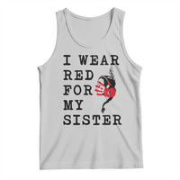 MMIW Awareness Month Native American Tank Top I Wear Red For My Sister