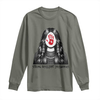 MMIW Strong Resilient Indigenous Long Sleeve Shirt Stand With Native Women Support