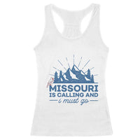 Missouri Traveling Lover Racerback Tank Top Missouri Is Calling And I Must Go