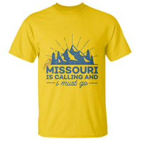 Missouri Traveling Lover T Shirt Missouri Is Calling And I Must Go