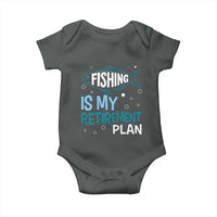 Fishing Is My Retirement Plan Baby Onesie Perfect For Retirees And Fishing Lovers - Wonder Print Shop