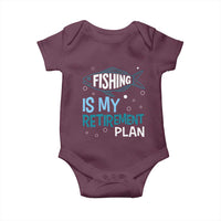 Fishing Is My Retirement Plan Baby Onesie Perfect For Retirees And Fishing Lovers - Wonder Print Shop