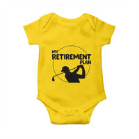 My Retirement Plan Golf Baby Onesie Retired Men And Golf Lovers - Wonder Print Shop