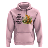 Cat Coffee Lover Hoodie Now I Wake Up Sip Coffee And Do Whatever I Want - Wonder Print Shop