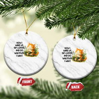 Cat Coffee Lover Ceramic Ornament Now I Wake Up Sip Coffee And Do Whatever I Want - Wonder Print Shop