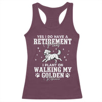 Dog Lover Racerback Tank Top I Plan On Walking My Golden Retriever Retirement - Wonder Print Shop