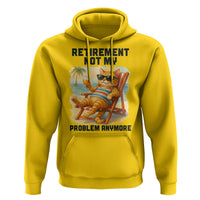 Funny Retirement Cat Hoodie Retired Not My Problem Anymore Chill Beach Vibes - Wonder Print Shop