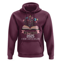 Women Retirement Life Hoodie Retired 2025 A New Chapter Begins Floral Book - Wonder Print Shop