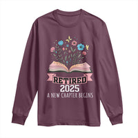 Women Retirement Life Long Sleeve Shirt Retired 2025 A New Chapter Begins Floral Book - Wonder Print Shop