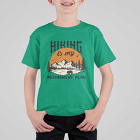 Hiking Is My Retirement Plan T Shirt For Kid Outdoor Vintage Mountain Scene - Wonder Print Shop