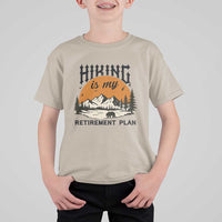 Hiking Is My Retirement Plan T Shirt For Kid Outdoor Vintage Mountain Scene - Wonder Print Shop