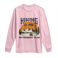 Hiking Is My Retirement Plan Long Sleeve Shirt Outdoor Vintage Mountain Scene - Wonder Print Shop