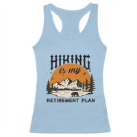 Hiking Is My Retirement Plan Racerback Tank Top Outdoor Vintage Mountain Scene - Wonder Print Shop