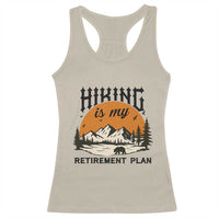Hiking Is My Retirement Plan Racerback Tank Top Outdoor Vintage Mountain Scene - Wonder Print Shop