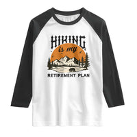 Hiking Is My Retirement Plan Raglan Shirt Outdoor Vintage Mountain Scene - Wonder Print Shop
