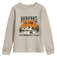 Hiking Is My Retirement Plan Youth Sweatshirt Outdoor Vintage Mountain Scene - Wonder Print Shop