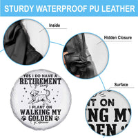 Funny I Plan On Walking My Golden Retriever Spare Tire Cover Retirement Gift For Dog Lover - Wonder Print Shop