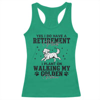 Funny I Plan On Walking My Golden Retriever Racerback Tank Top Retirement Gift For Dog Lover - Wonder Print Shop