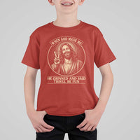 When God Made Me He Grinned And Said This Will Be Fun T Shirt For Kid Funny Christian Jesus