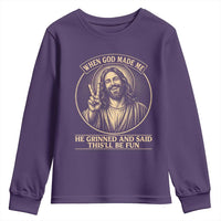 When God Made Me He Grinned And Said This Will Be Fun Youth Sweatshirt Funny Christian Jesus