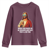 Funny Religious Jesus Youth Sweatshirt When God Made Me He Grinned And Said This Will Be Fun