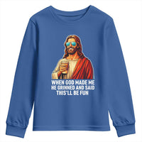 Funny Religious Jesus Youth Sweatshirt When God Made Me He Grinned And Said This Will Be Fun