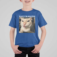 Funny Cat Meme Lover T Shirt For Kid Wait Im Goated