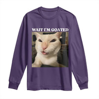 Funny Cat Meme Lover Long Sleeve Shirt Wait Im Goated