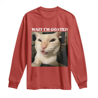 Funny Cat Meme Lover Long Sleeve Shirt Wait Im Goated
