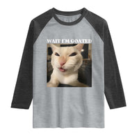 Funny Cat Meme Lover Raglan Shirt