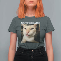 Funny Cat Meme Lover T Shirt For Women Wait Im Goated