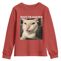 Funny Cat Meme Lover Youth Sweatshirt Wait Im Goated