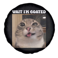 Funny Silly Cat Meme Spare Tire Cover Wait Im Goated