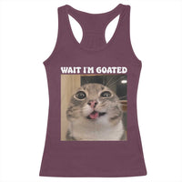Funny Silly Cat Meme Racerback Tank Top Wait Im Goated