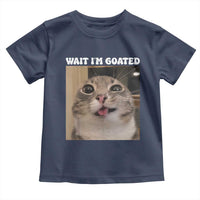 Funny Silly Cat Meme Toddler T Shirt Wait Im Goated