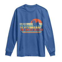 Vintage Dog Dad Long Sleeve Shirt The Man The Myth The Snack Dealer