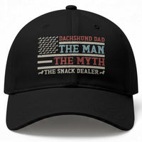 American Flag Dachshund Dad Baseball Cap The Man The Myth The Snack Dealer